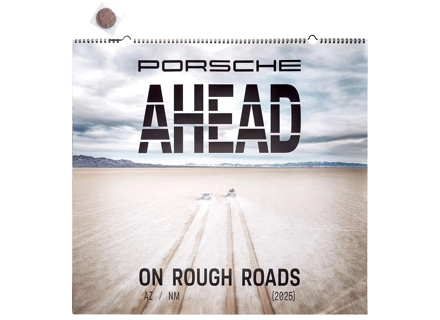 Calendario Porsche 2025 - Avanti su strade sconnesse Calendario Porsche 2025 - Avanti su strade sconnesse