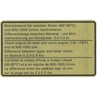 Sticker engine oil level. Porsche 911 / 930 1969 - 1977 - 91100650401 - 1601500206 Sticker engine oil level. Porsche 911 / 930 1969 - 1977 - 91100650401 - 1601500206