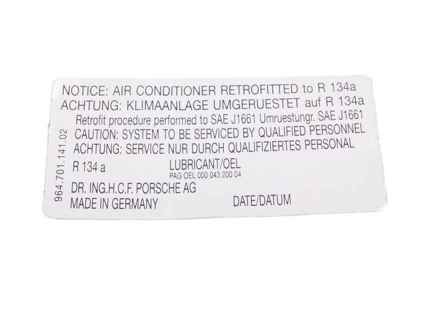 Sticker Airconditioning R134a Conversie. Porsche 911 / 964 / 944 / 928 - 96470114102